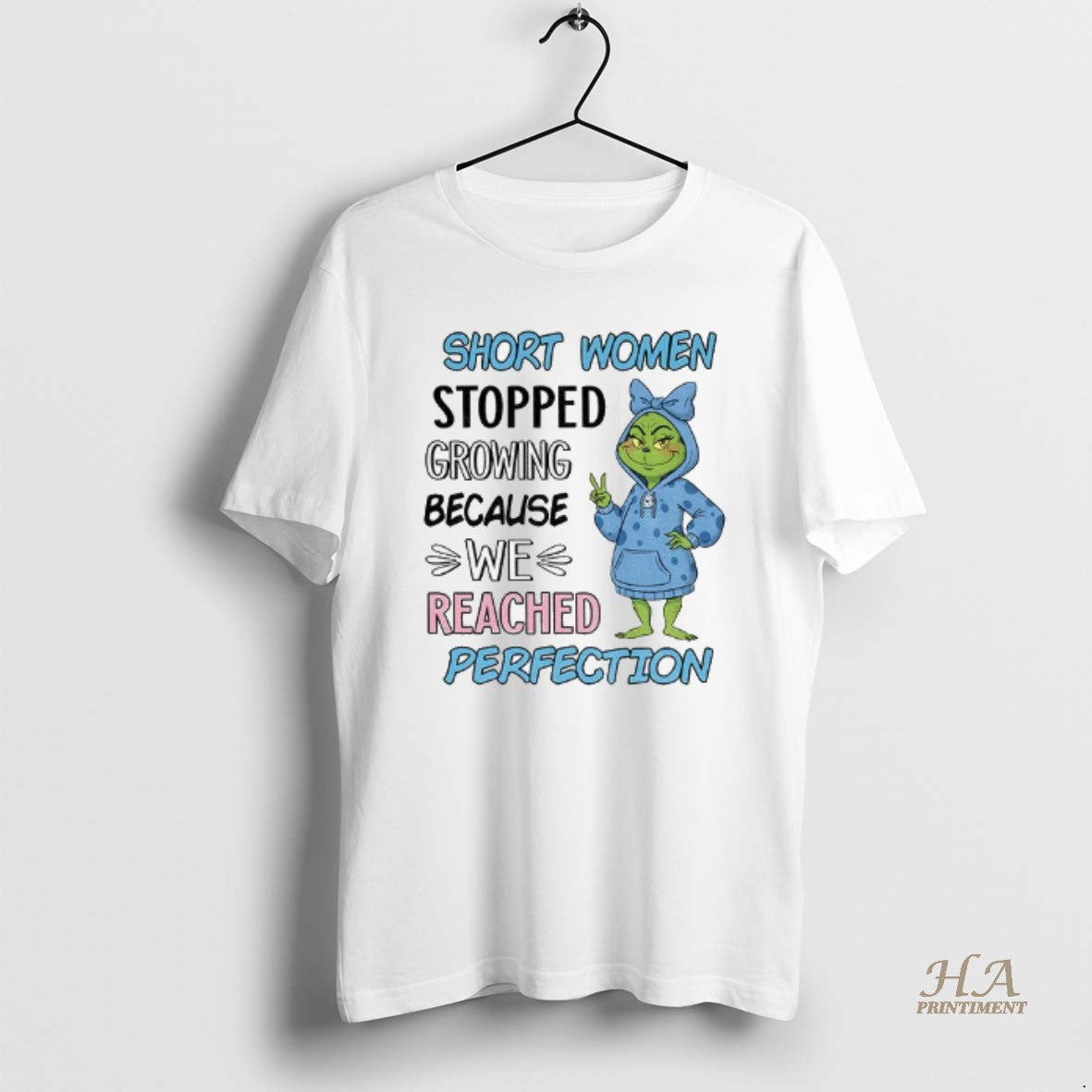 Official Grinch Short Women Stopped Growing Because We Reached Perfection Christmas T-Shirts, Hoodie, Sweatshirt