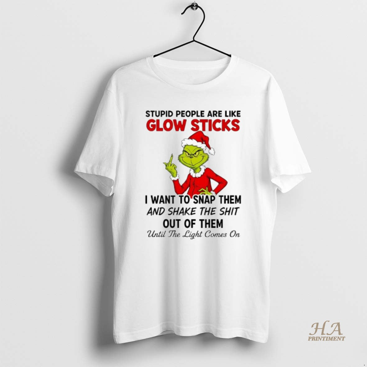 Official Grinch Stupid People Are Like Glow Sticks I Want To Snap Them T-Shirts, Hoodie, Sweatshirt | InkNestWear.com