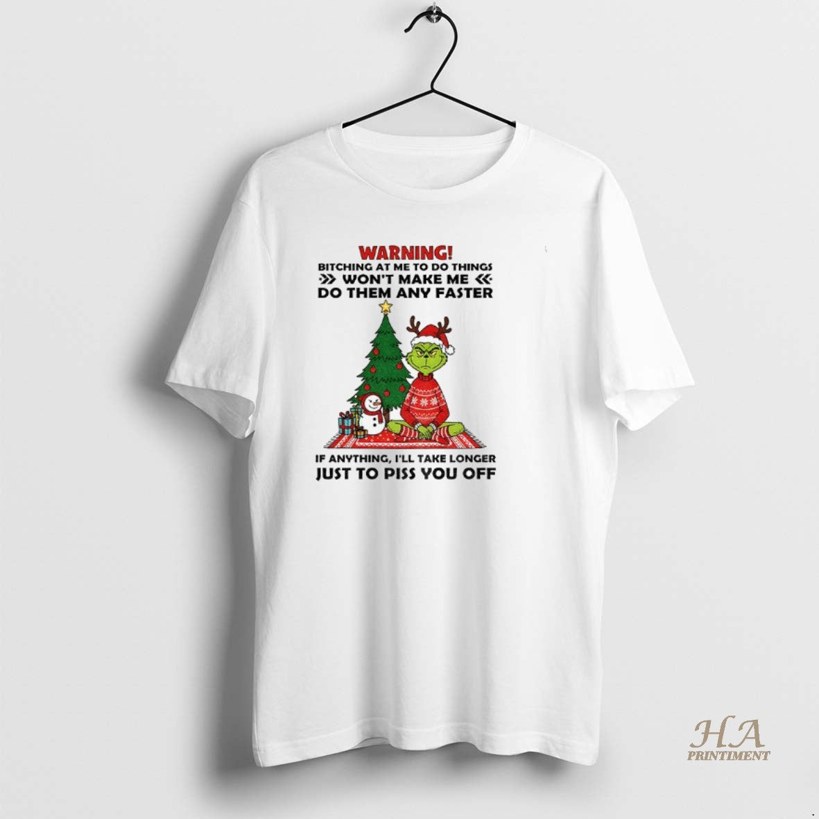 Official Grinch Warning Bitching At Me To Do Things Wont Make Me Do Them Any T-Shirts, Hoodie, Sweatshirt | InkNestWear.com