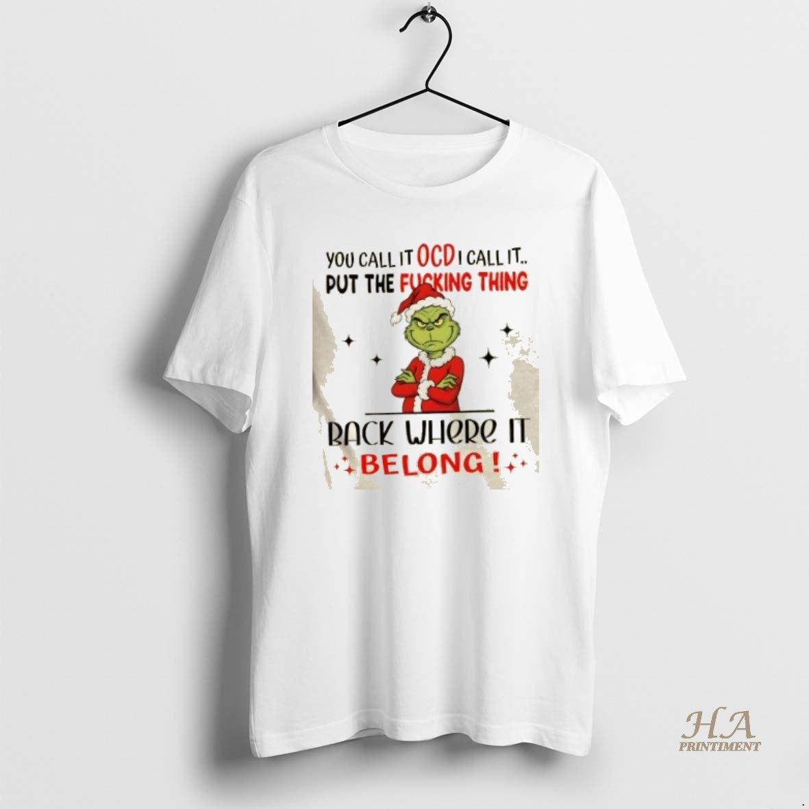 Official Grinch You Call It Ocd I Call It Put The Fucking Thing Back Where T-Shirts, Hoodie, Sweatshirt | InkNestWear.com