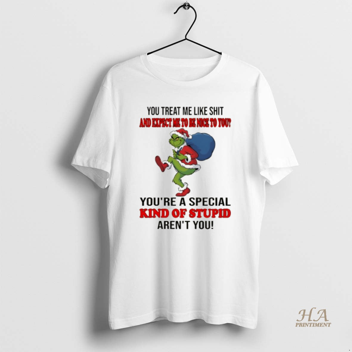 Official Grinch You Treat Me Like Shit And Expect Ne To Be Nice To You T-Shirts, Hoodie, Sweatshirt | InkNestWear.com