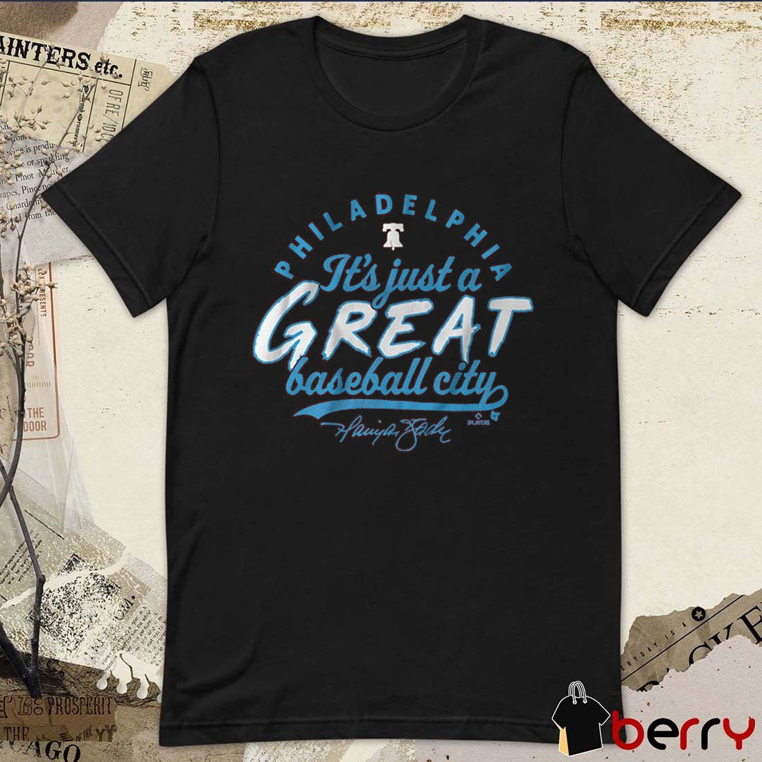 Harrison Bader It’s Just a Great Baseball City Philadelphia Phillies MLB Signature t-shirt