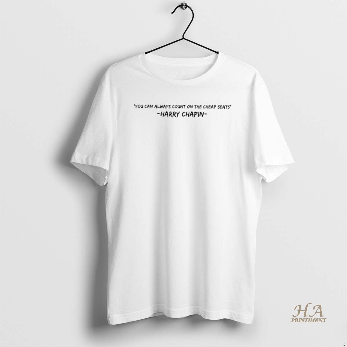 Official Harry Chapin You Can Always Count On The Cheap Seats T-Shirts, Hoodie, Sweatshirt | InkNestWear.com