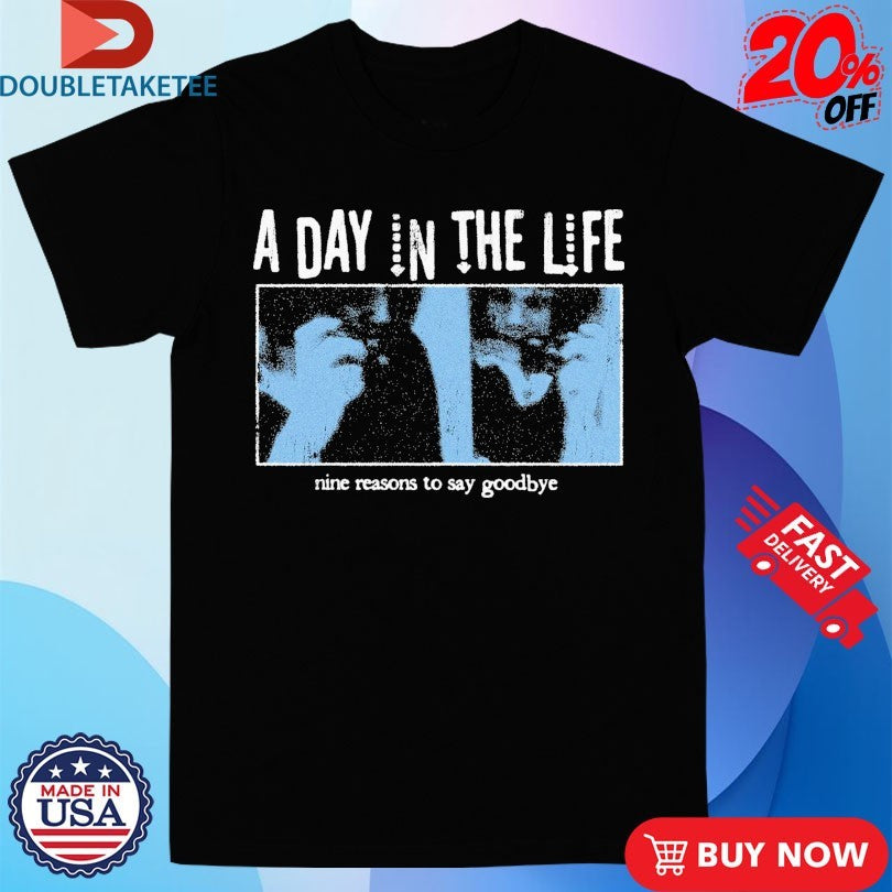 Hawthorne Heights A Day In The Life Nine Reasons To Say Goodbye Shirts