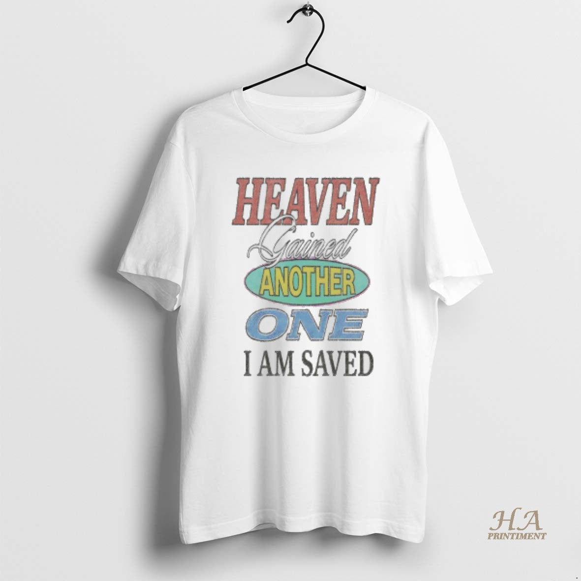 Official Heaven Gained Another One I Am Saved Vintage T-Shirts, Hoodie, Sweatshirt | InkNestWear.com
