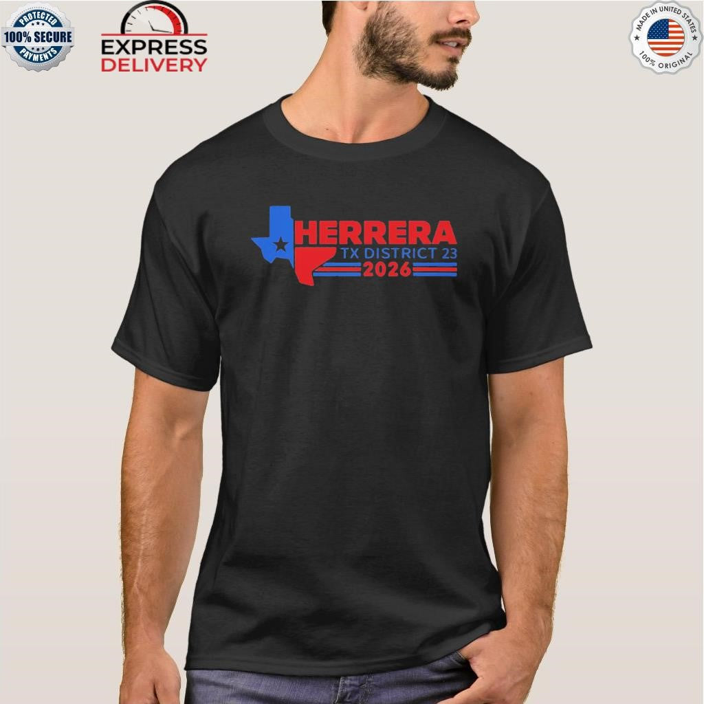 Herrera TEXAS District 23 2026 Shirt
