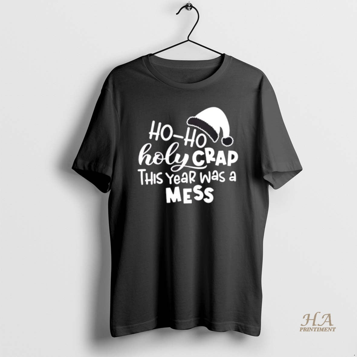 Official Ho Ho Holy Crap This Year Was A Mess T-Shirts, Hoodie, Sweatshirt | InkNestWear.com