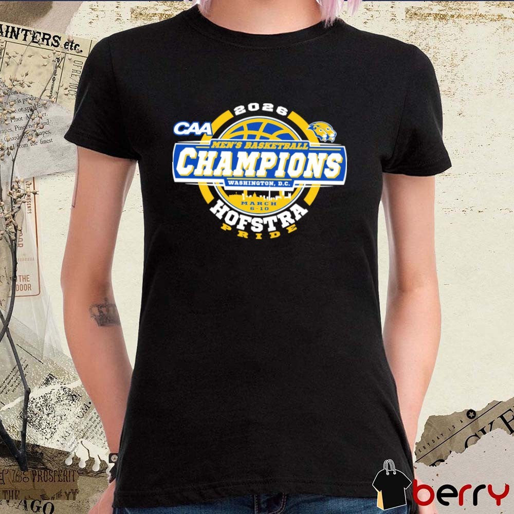 Hofstra University Pride 2026 CAA Men’s Basketball Tournament Champions Washington DC t-shirt