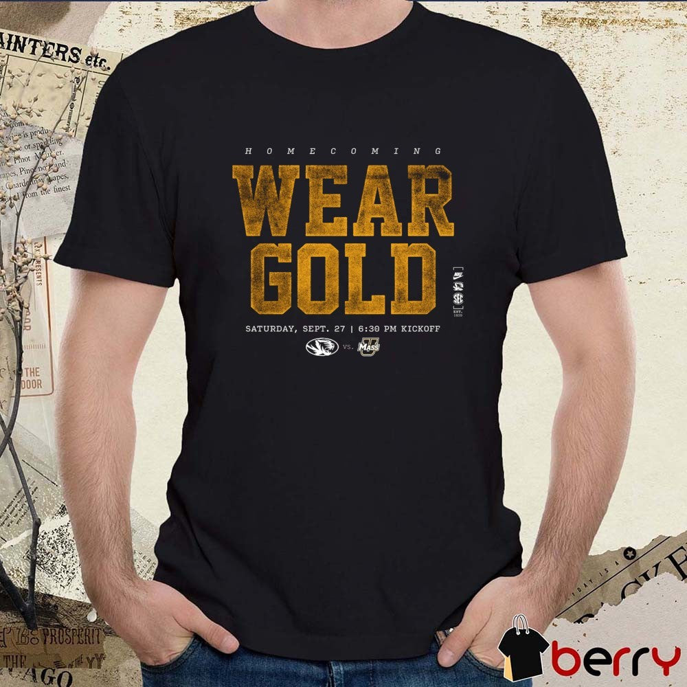 Home Coming Wear Gold Saturday, Sept. 27 Missouri Tigers Vs UMass t-shirt