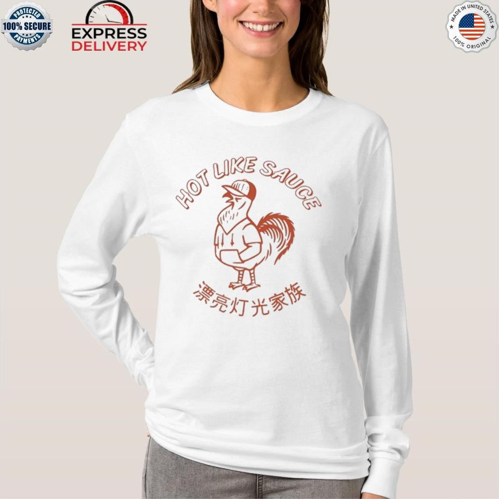 Like Sauce Shirt