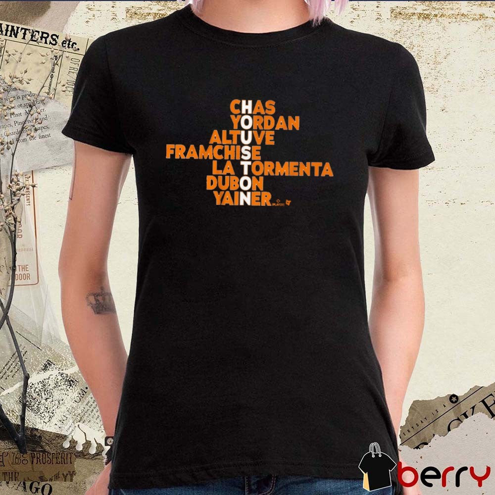 Houston Astros Names Chas Yordan Altuve Framchise La Tormenta Dubon Yainer MLB 2025 t-shirt