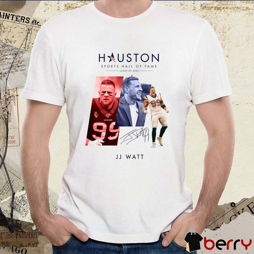 Houston Sports Hall Of Fame Class Of 2026 JJ Watt Signature t-shirt