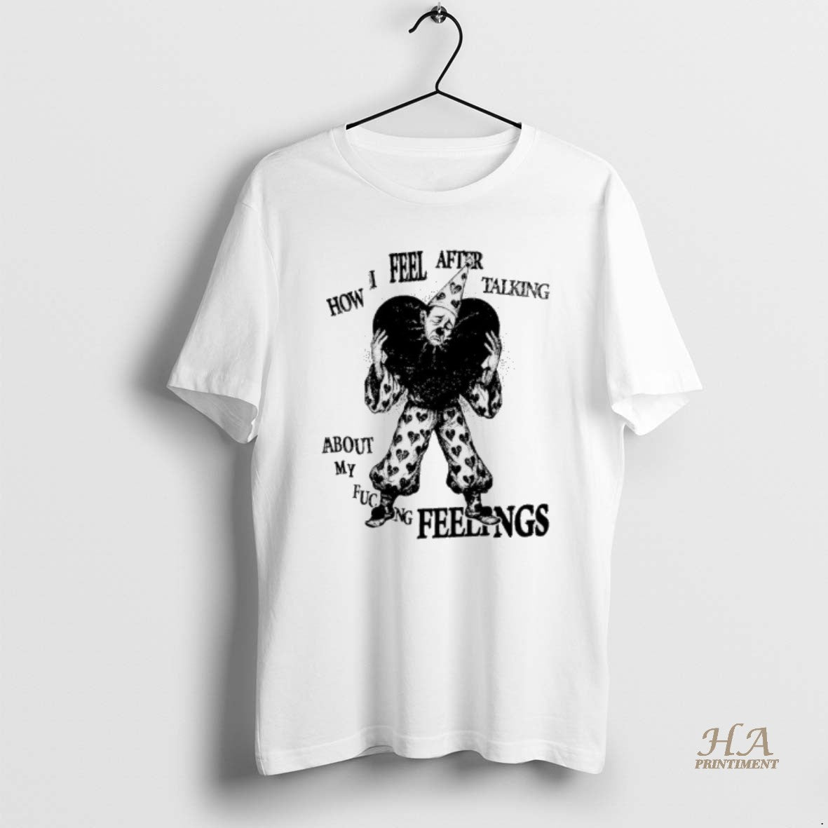 Official How I Feel After Talking About My Fucking Feelings T-Shirts, Hoodie, Sweatshirt