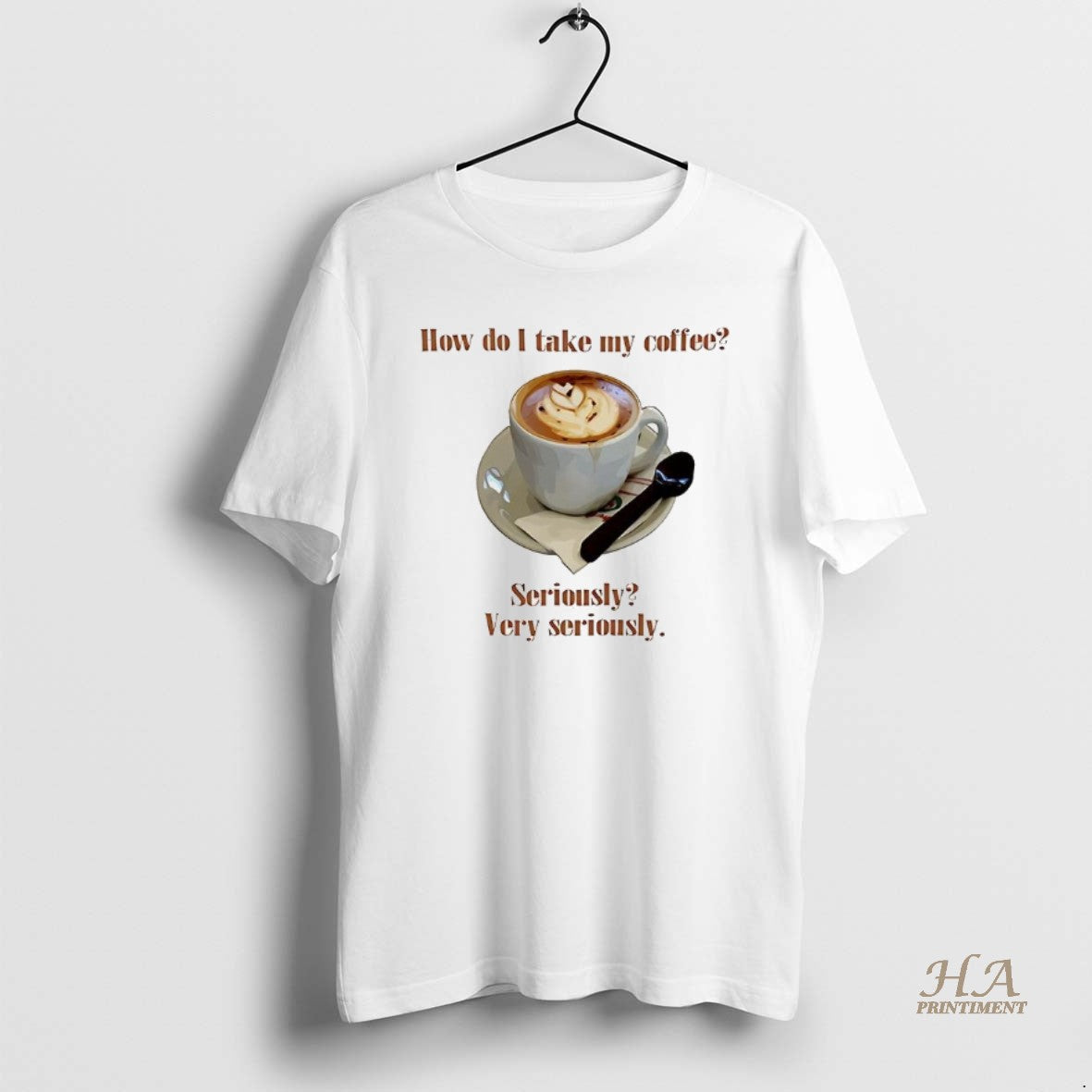 Official How Do I Take My Coffee Seriously Very Seriously T-Shirts, Hoodie, Sweatshirt | InkNestWear.com