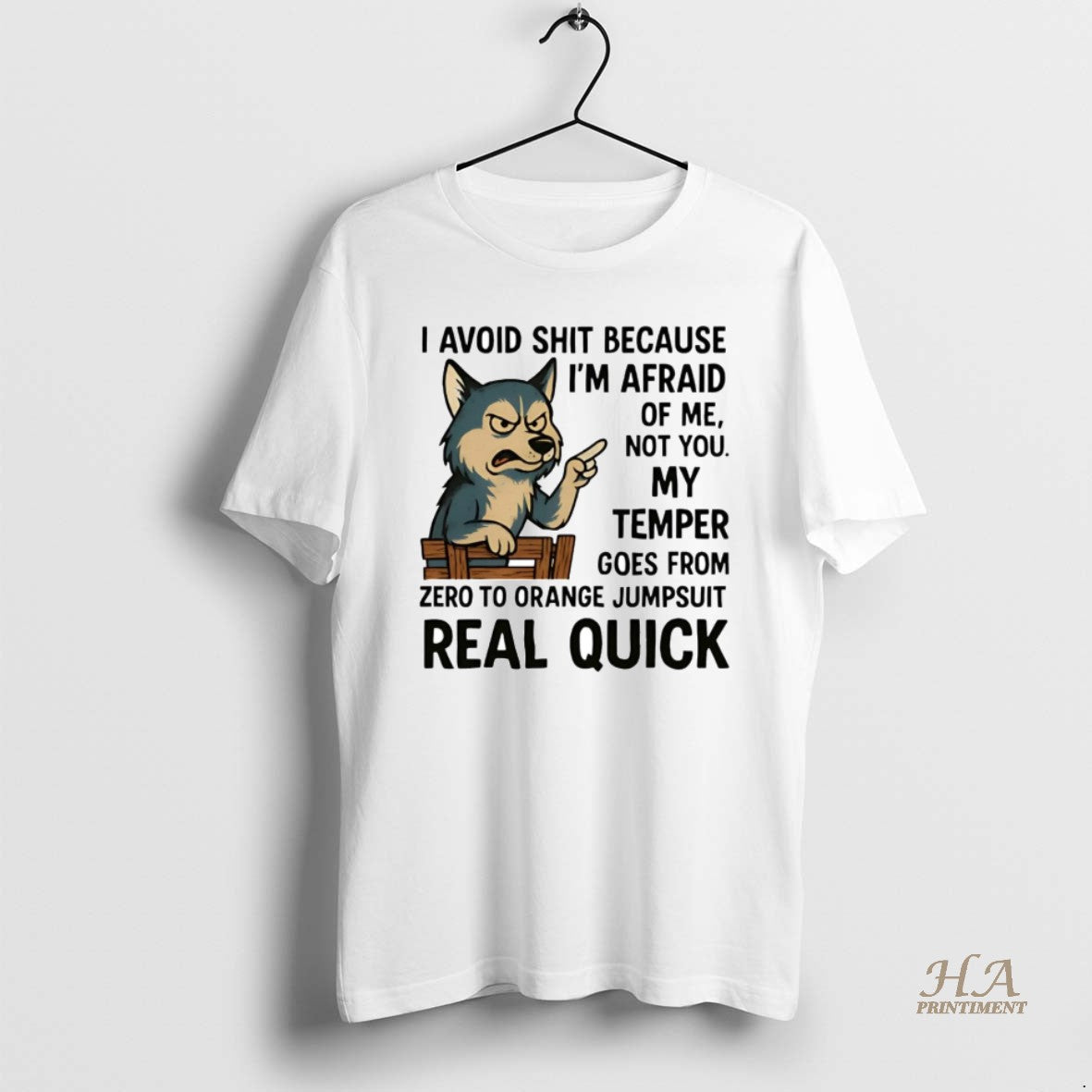 Official Husky I Avoid Shit Because Im Afraid Of Me Not You My Temper Real T-Shirts, Hoodie, Sweatshirt | InkNestWear.com