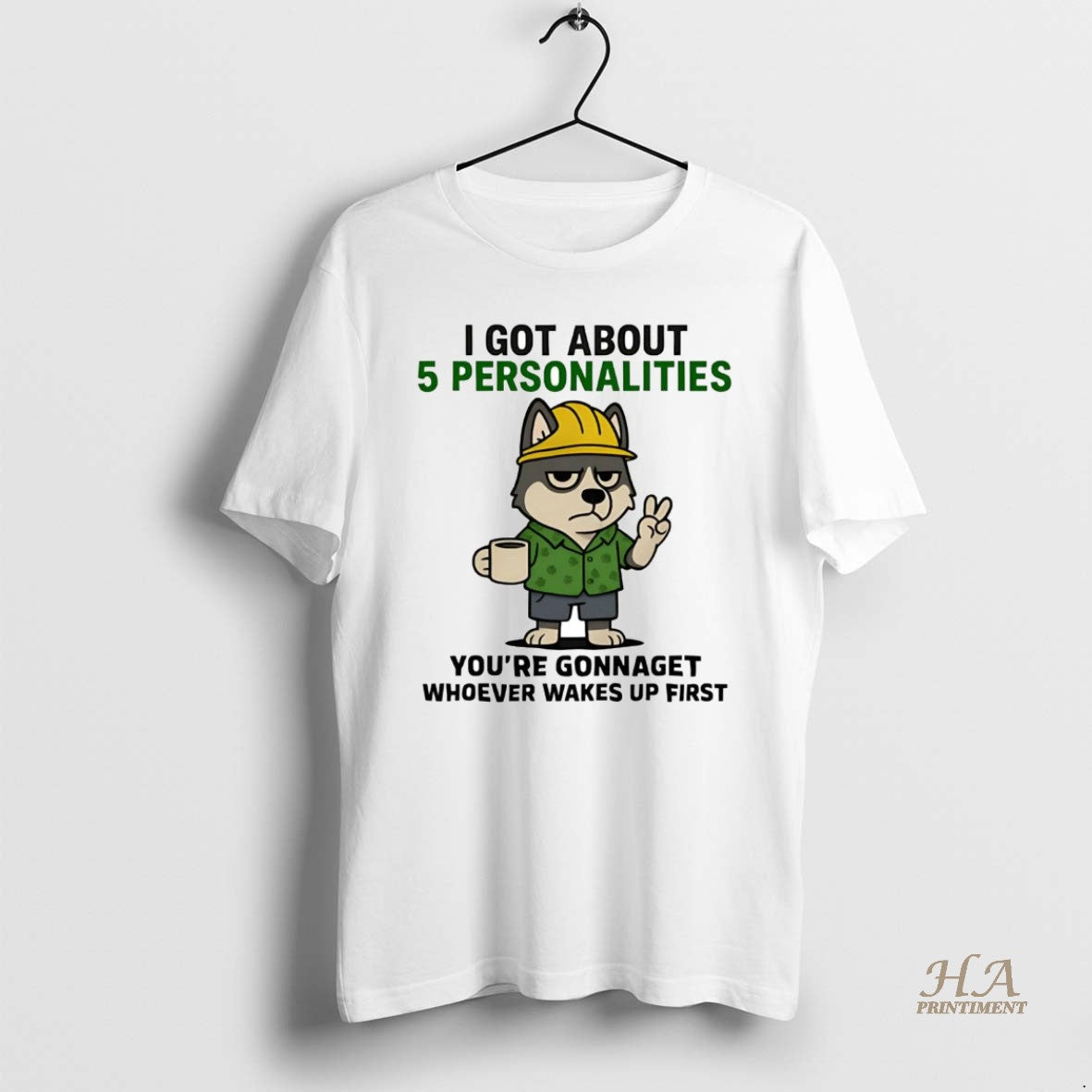 Official Husky I Got About 5 Personalities Youre Gonna Get Whoever Wakes Up First T-Shirts, Hoodie, Sweatshirt