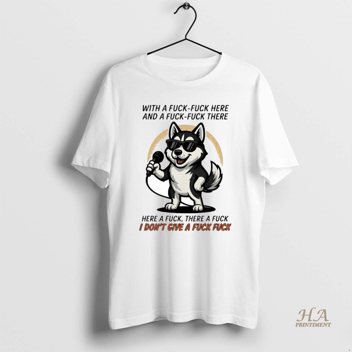 Official Husky Here A Fuck There A Fuck I Dont Give A Fuck T-Shirts, Hoodie, Sweatshirt | InkNestWear.com