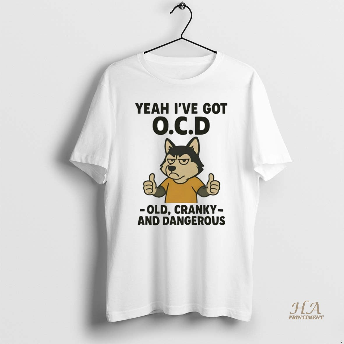 Official Husky Yeah Ive Got Ocd Old Cranky And Dangerous T-Shirts, Hoodie, Sweatshirt | InkNestWear.com