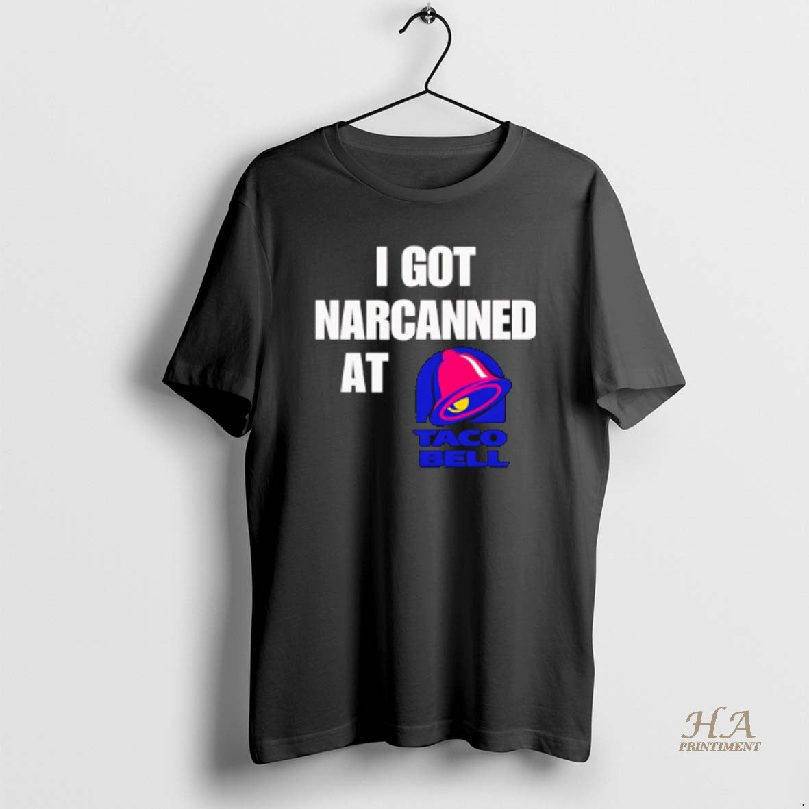 Official I Got Narcanned At Taco Bell T-Shirts, Hoodie, Sweatshirt | InkNestWear.com