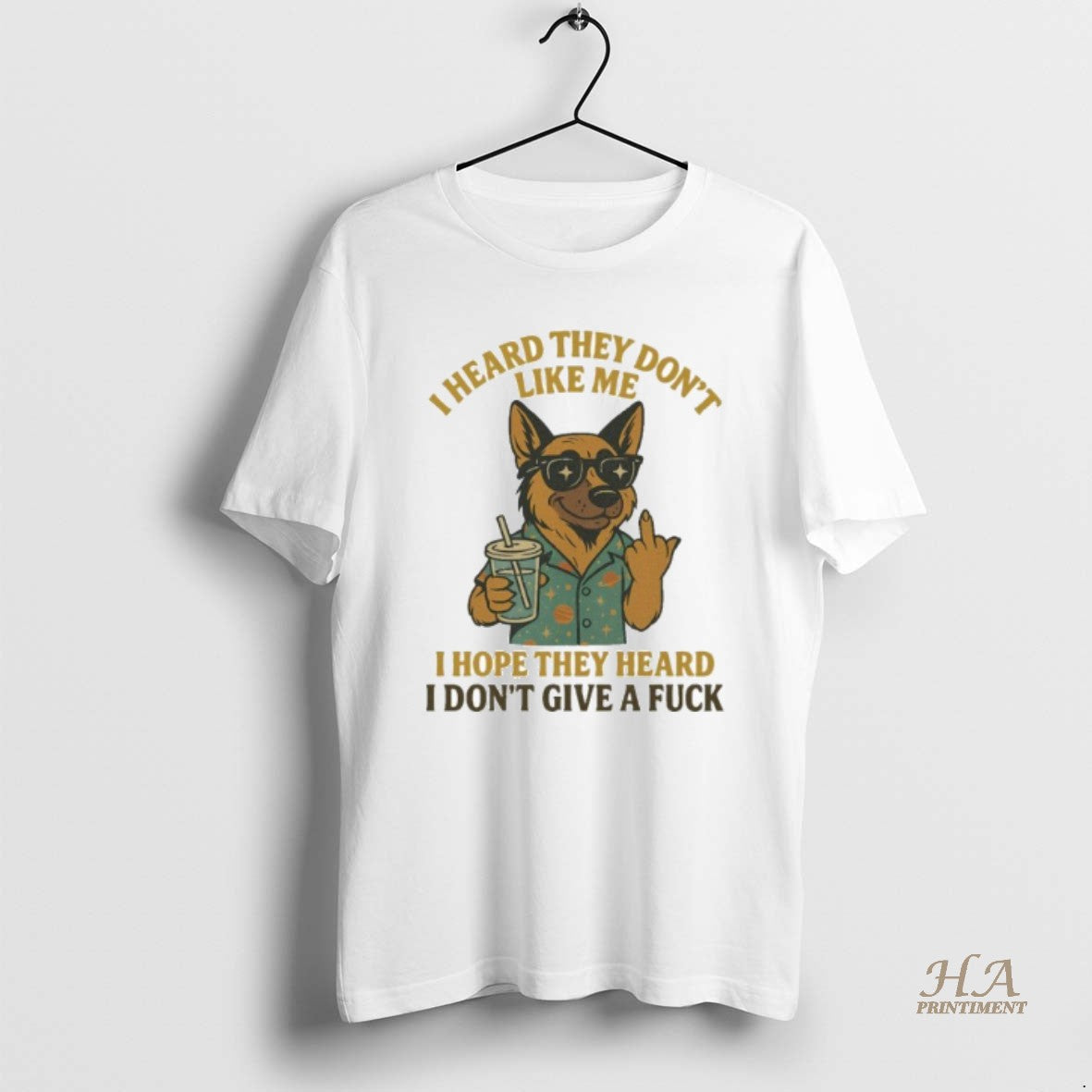 Official I Heard They Dont Like Me I Hope They Heard I Dont Give T-Shirts, Hoodie, Sweatshirt | InkNestWear.com