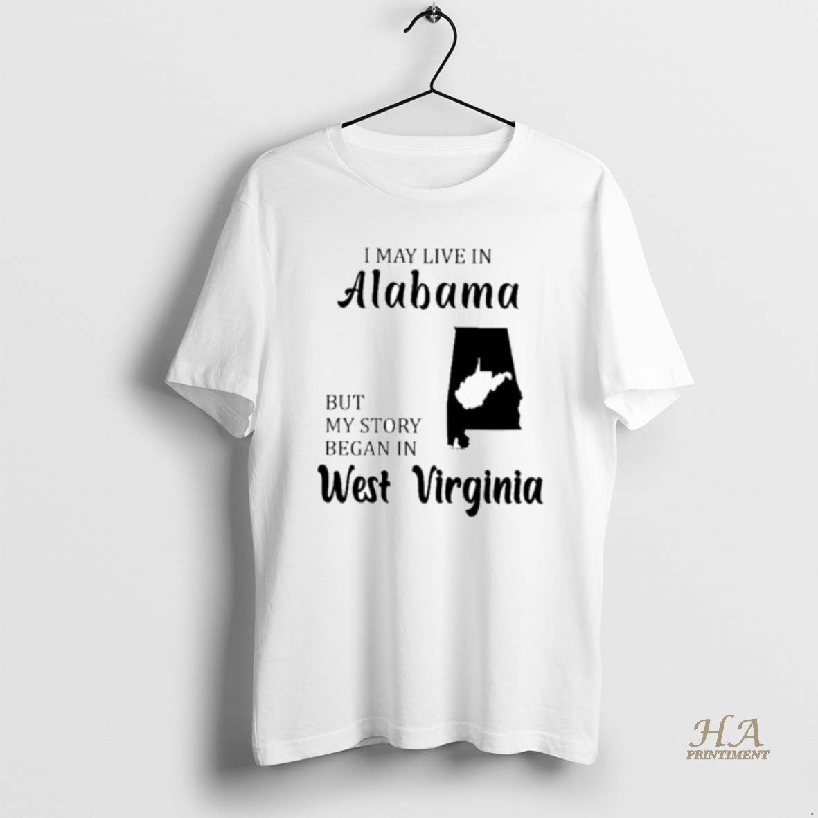 Official I May Live In Alabama But My Story Began In West Virginia T-Shirts, Hoodie, Sweatshirt | InkNestWear.com