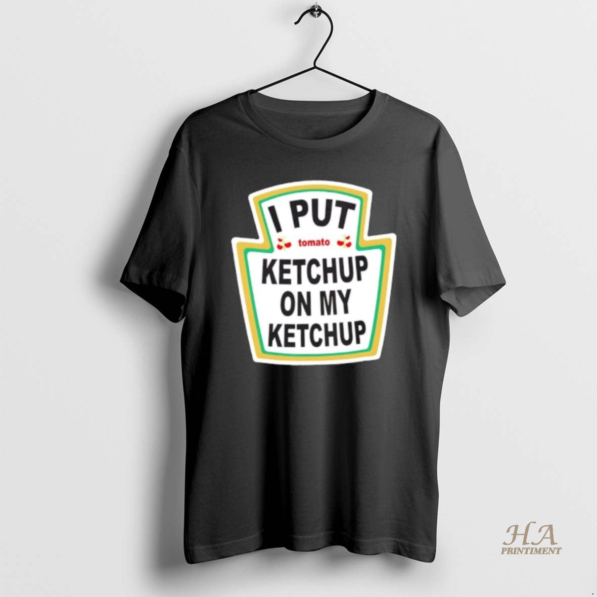 Official I Put Ketchup On My Ketchup T-Shirts, Hoodie, Sweatshirt | InkNestWear.com