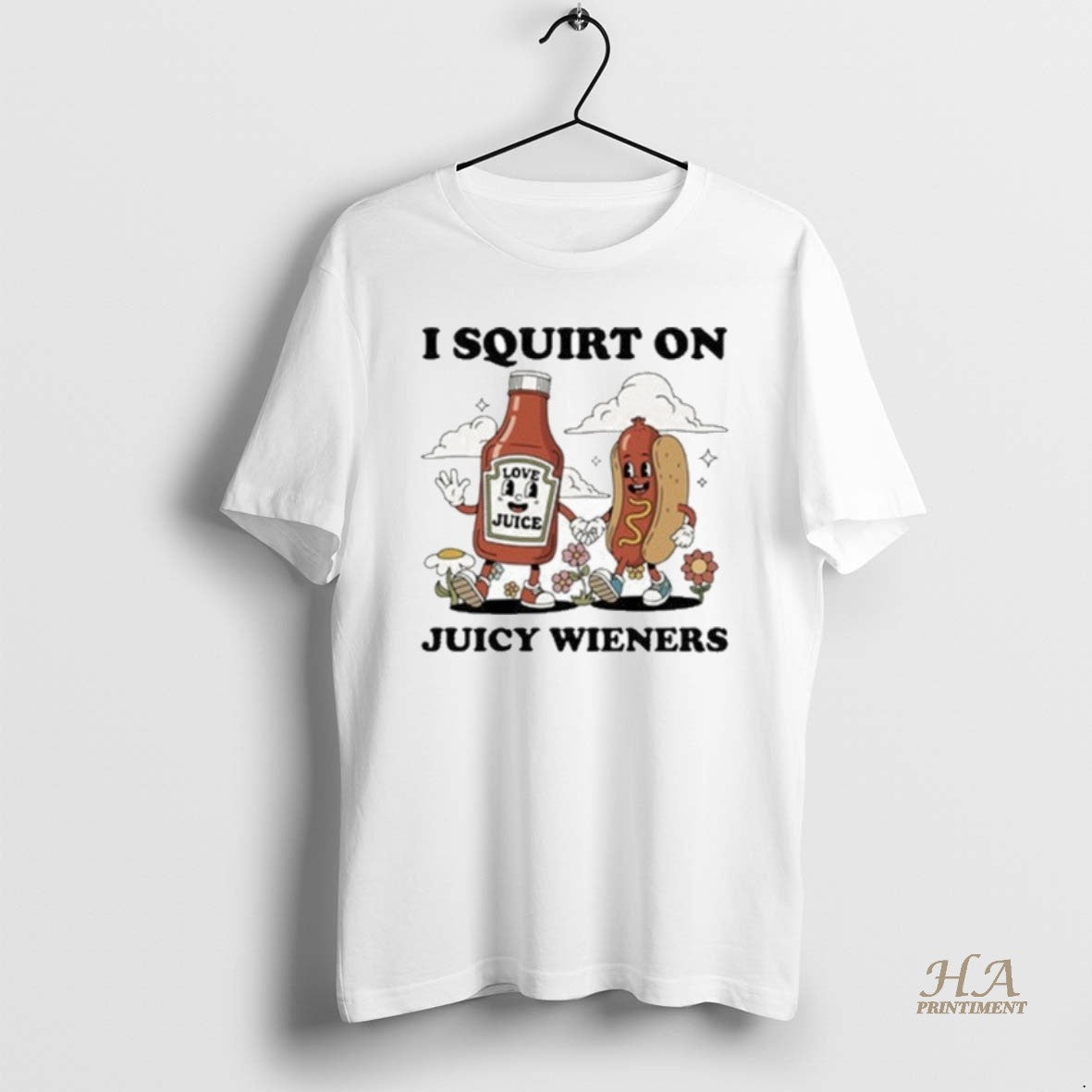 Official I Squirt Juicy Wieners T-Shirts, Hoodie, Sweatshirt