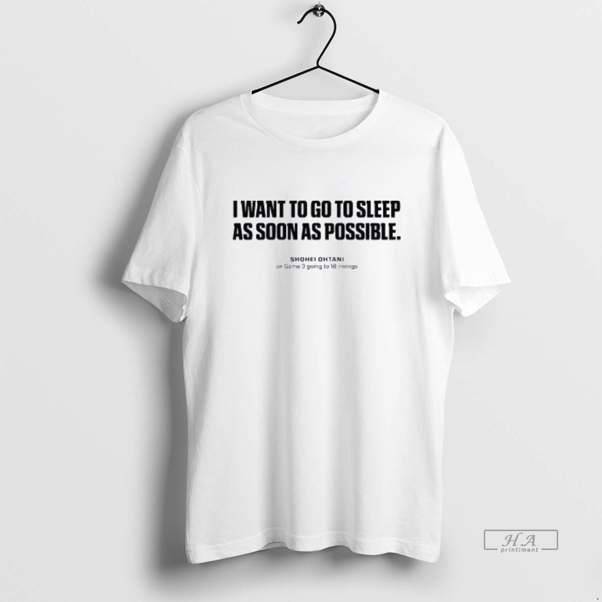 Official I Want To Go To Sleep As Soon As Possible Shohei Ohtani World Series T-Shirts, Hoodie, Sweatshirt | InkNestWear.com