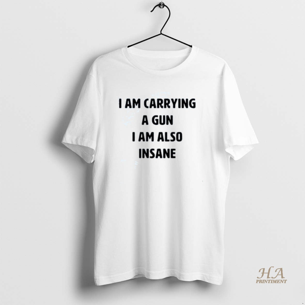 Official I Am Carrying A Gun I Am Also Insane T-Shirts, Hoodie, Sweatshirt | InkNestWear.com