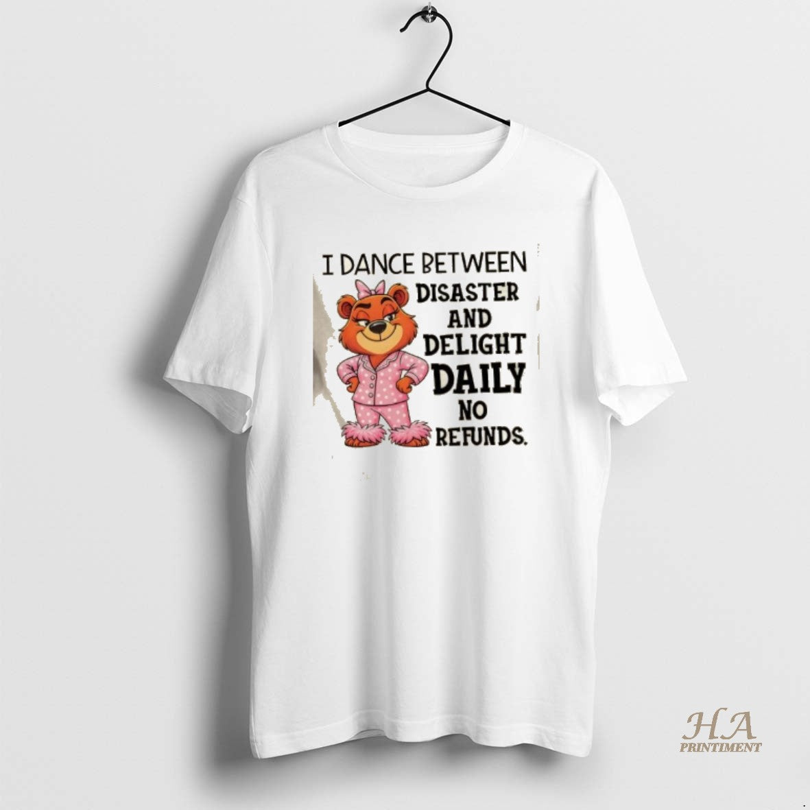 Official I Dance Between Disaster And Delight Daily No Refunds T-Shirts, Hoodie, Sweatshirt | InkNestWear.com