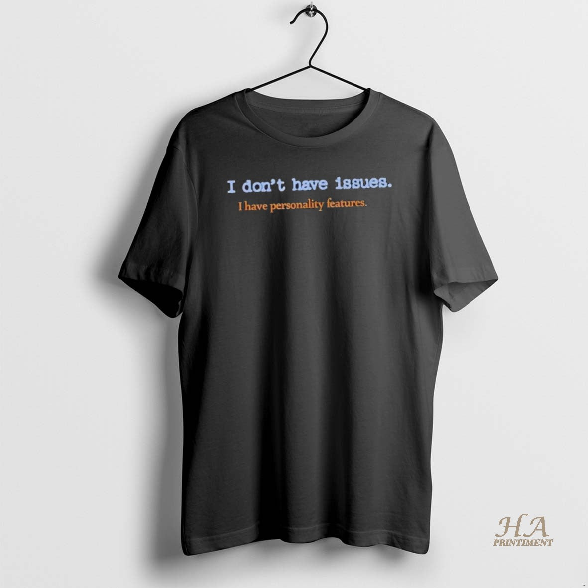 Official I Dont Have Issues T-Shirts, Hoodie, Sweatshirt | InkNestWear.com