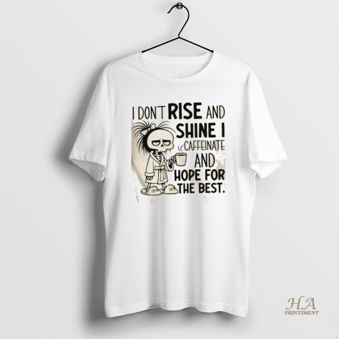Official I Dont Rise And Shine I Caffeinate And Hope For The Best T-Shirts, Hoodie, Sweatshirt | InkNestWear.com
