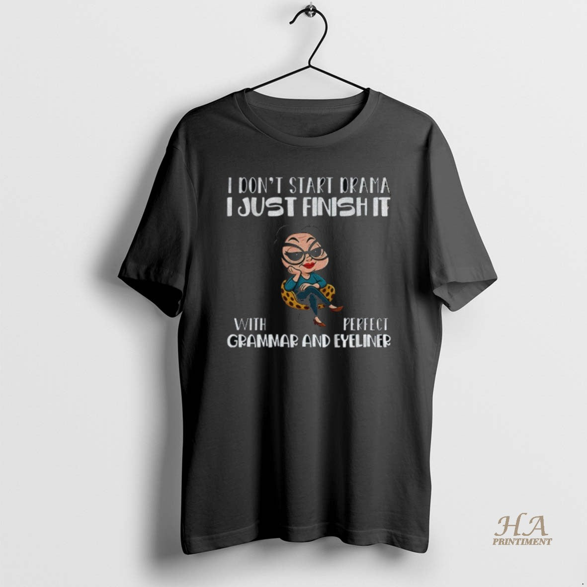 Official I Dont Start Drama I Just Finish It With Perfect Grammar And Eyeliner T-Shirts, Hoodie, Sweatshirt | InkNestWear.com