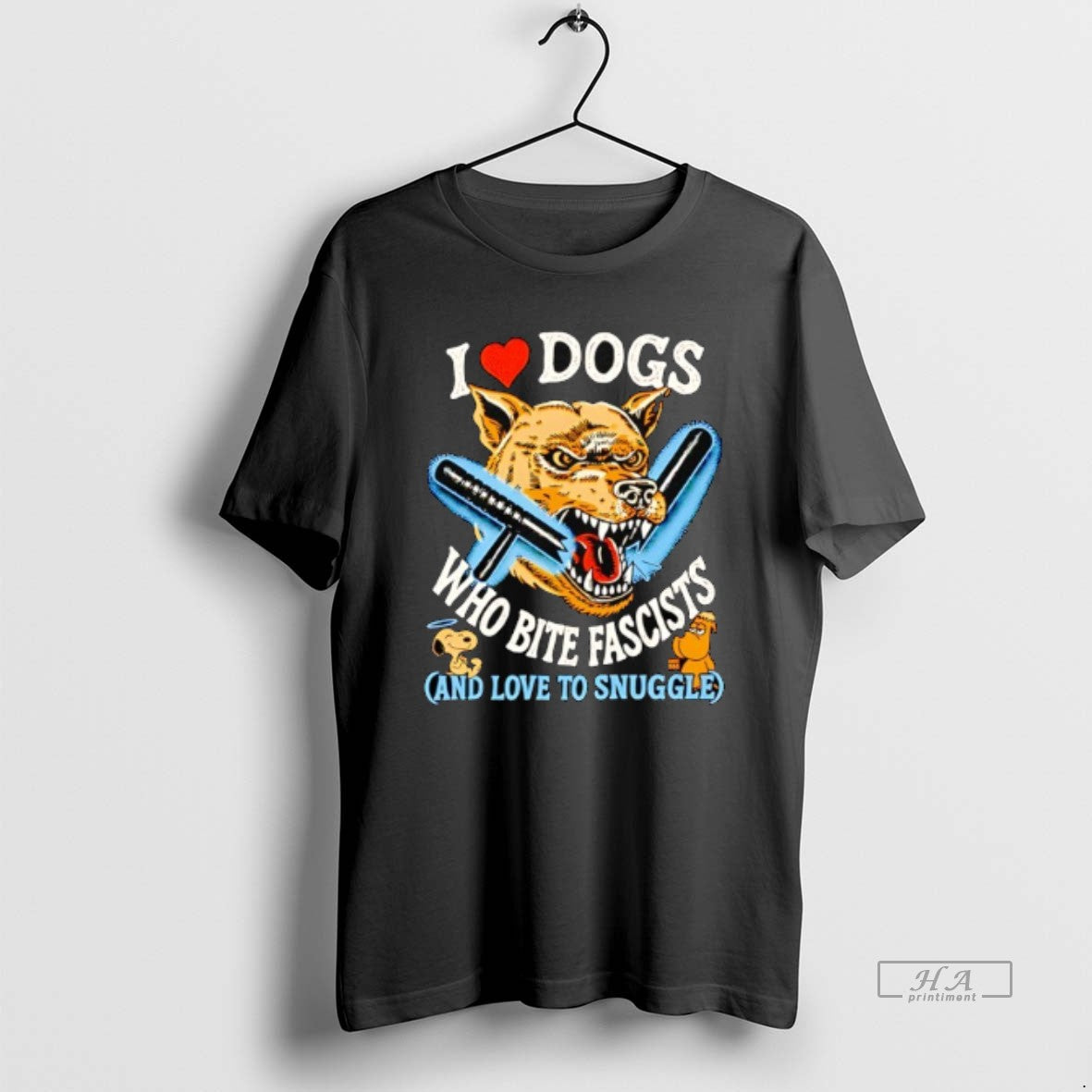 Official I Heart Dogs Who Bite Fascists And Love To Snuggle