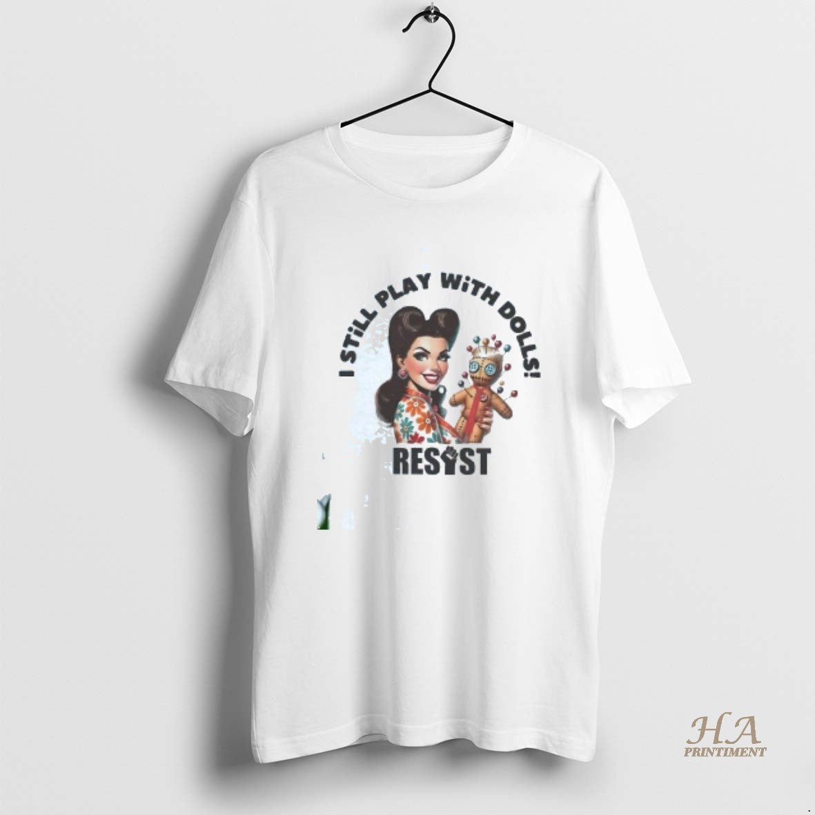 Official I Still Play With Dolls Resist T-Shirts, Hoodie, Sweatshirt | InkNestWear.com