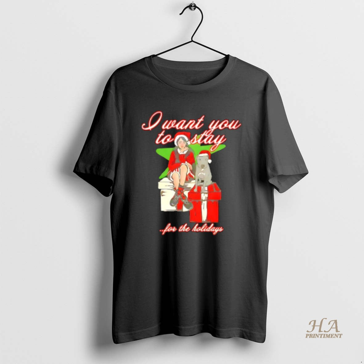 Official I Want You To Stay For The Holiday Christmas T-Shirts, Hoodie, Sweatshirt | InkNestWear.com