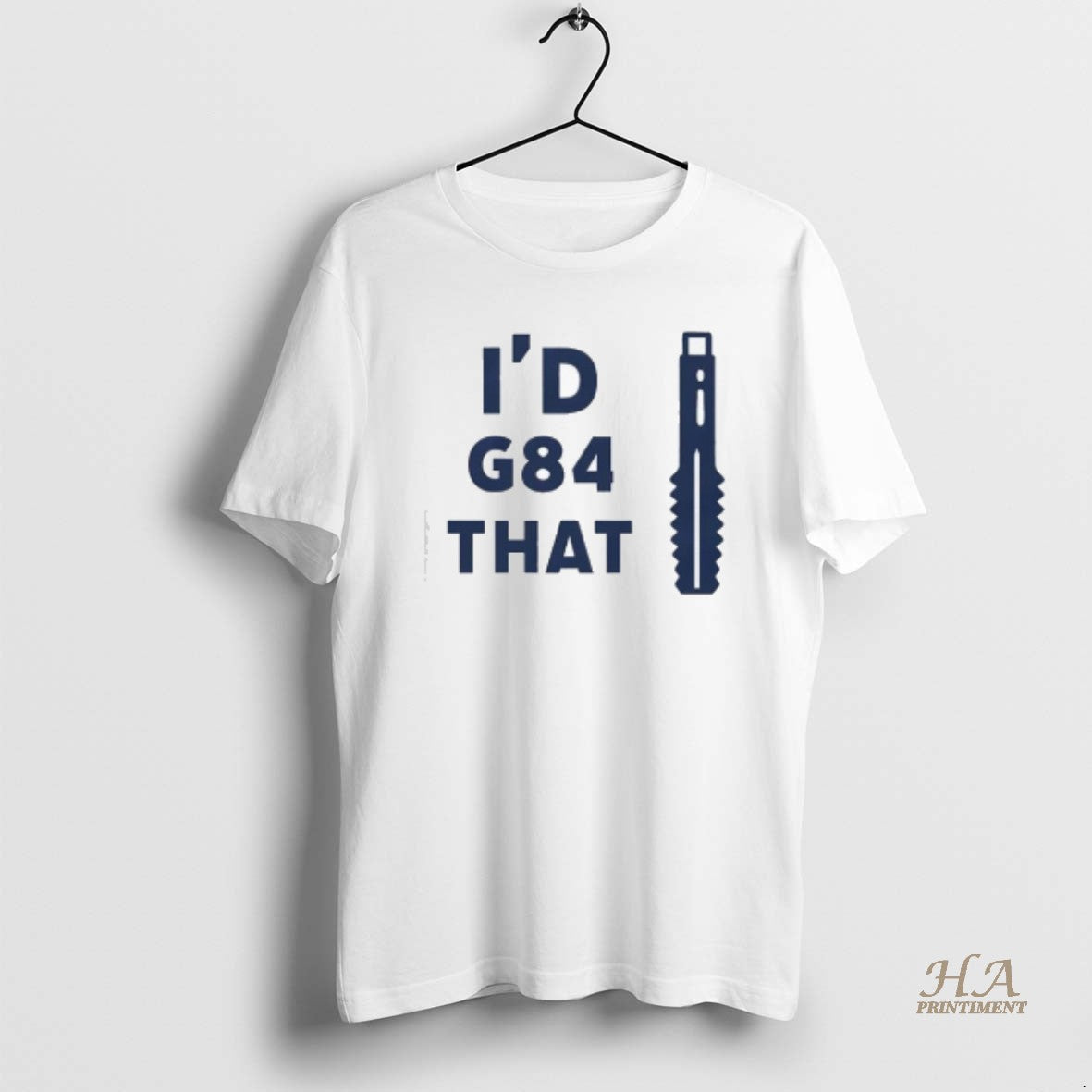 Official Id G84 That Machine Tool T-Shirts, Hoodie, Sweatshirt | InkNestWear.com