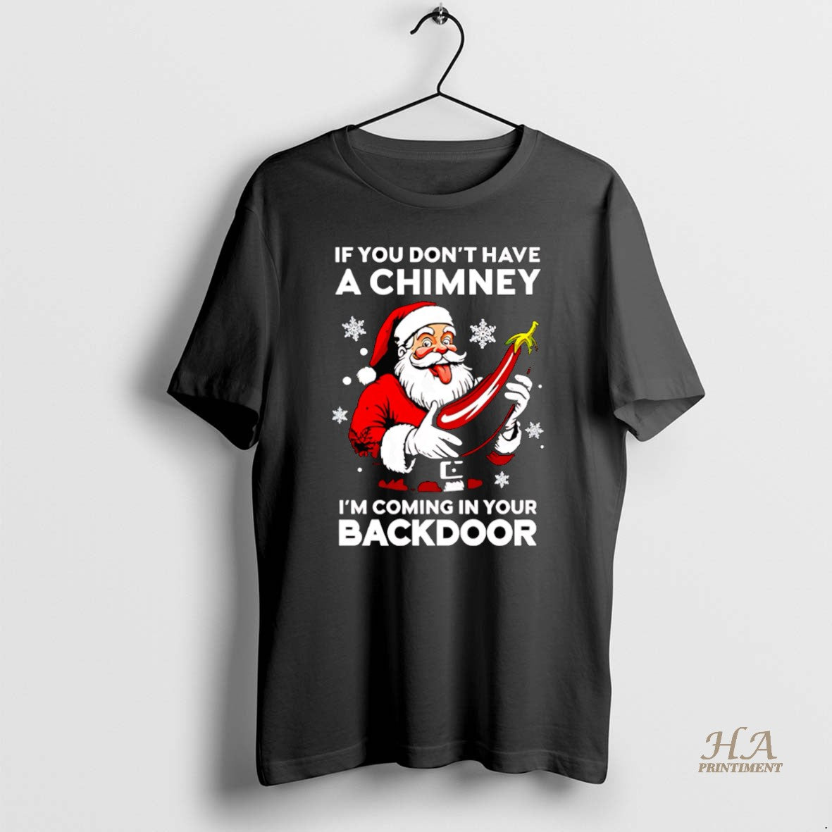 Official If You Dont Have A Chimney Im Coming In Your Backdoor T-Shirts, Hoodie, Sweatshirt | InkNestWear.com