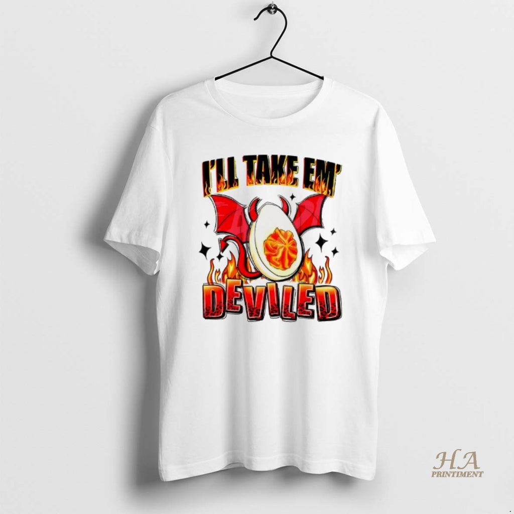 Official Ill Take Em Deviled T-Shirts, Hoodie, Sweatshirt | InkNestWear.com