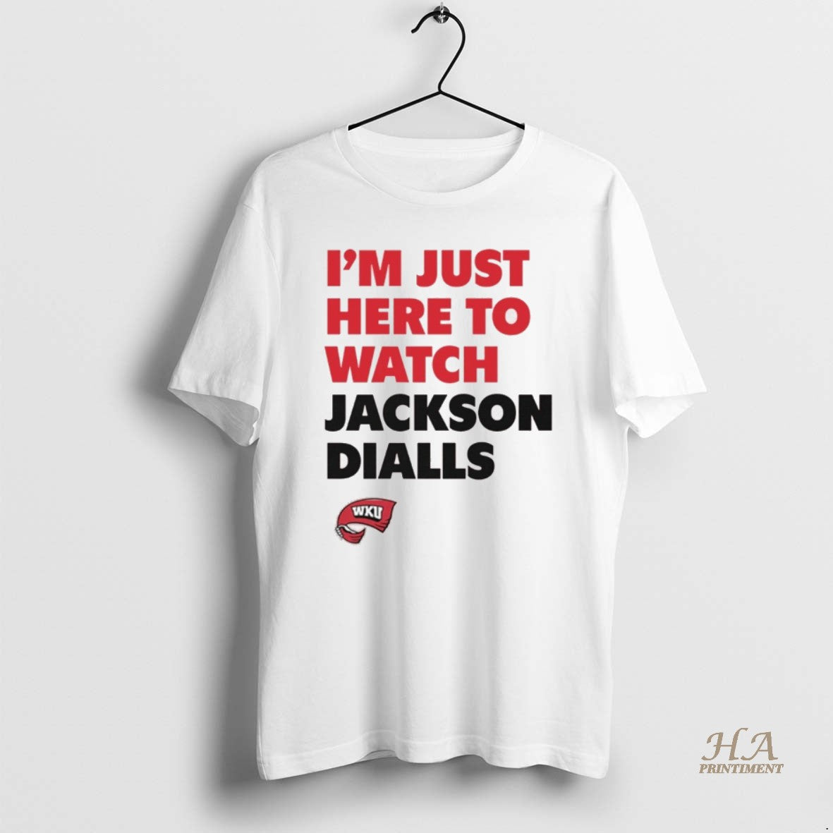 Official Im Just Here To Watch Jackson Dialls Wku Western Kentucky T-Shirts, Hoodie, Sweatshirt | InkNestWear.com
