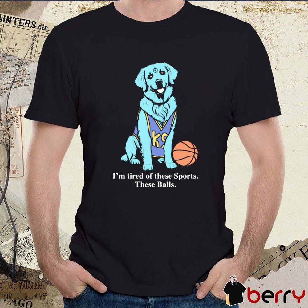 I’m Tired Of These Sports These Balls Dogtor Mancattan Painting t-shirt