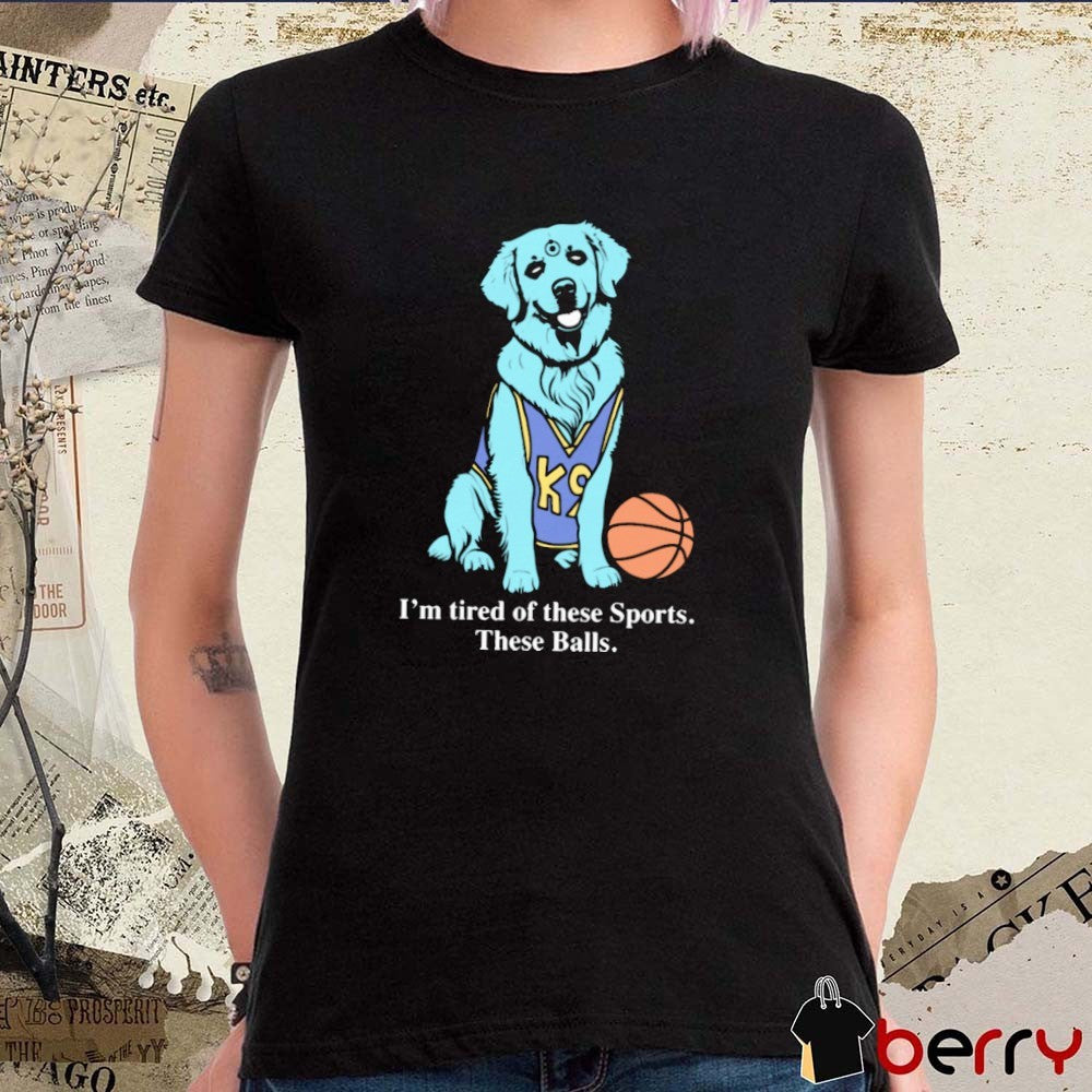 I’m Tired Of These Sports These Balls Dogtor Mancattan Painting t-shirt