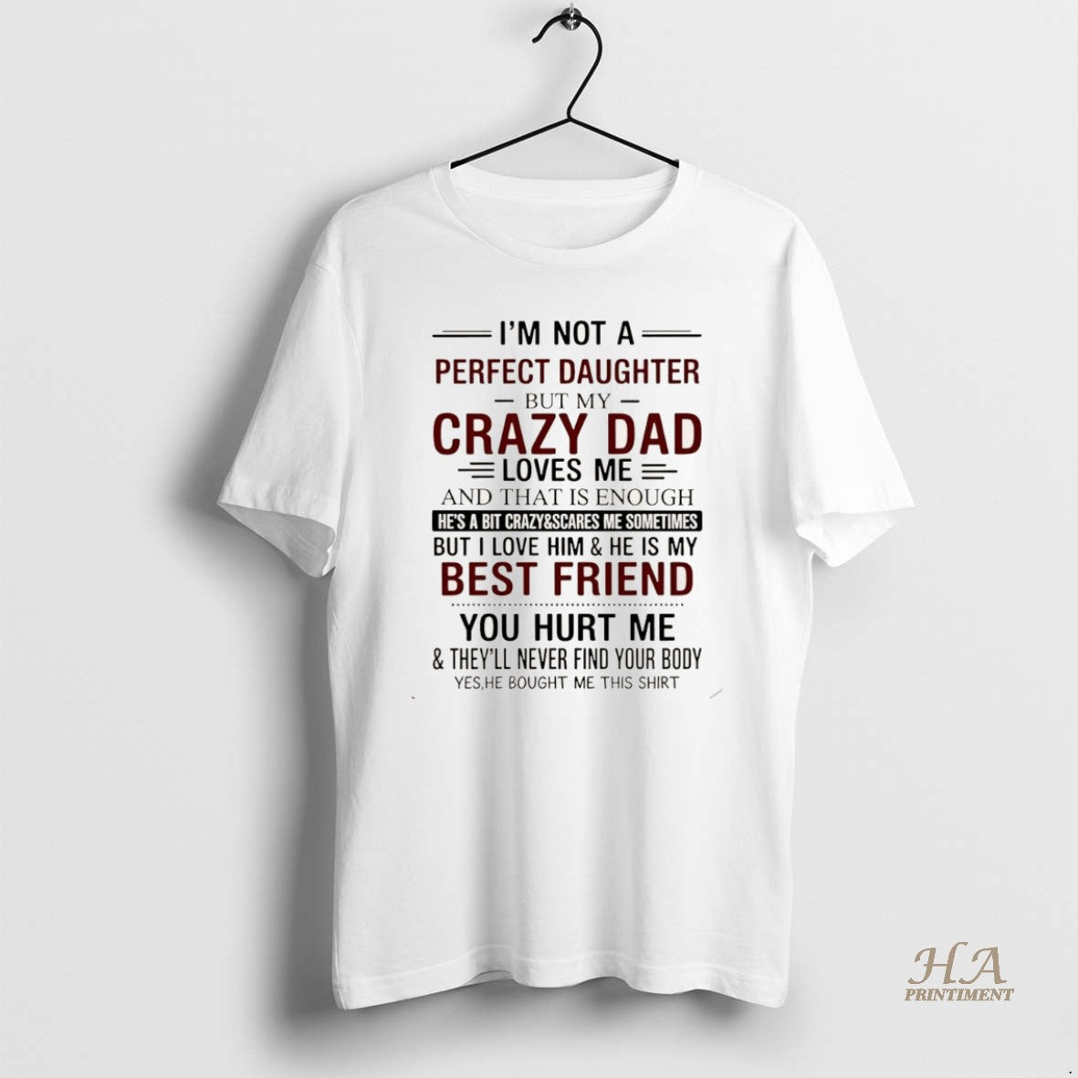Official Im Not A Perfect Daughter Crazy Dad But My Loves Me Christmas T-Shirts, Hoodie, Sweatshirt | InkNestWear.com