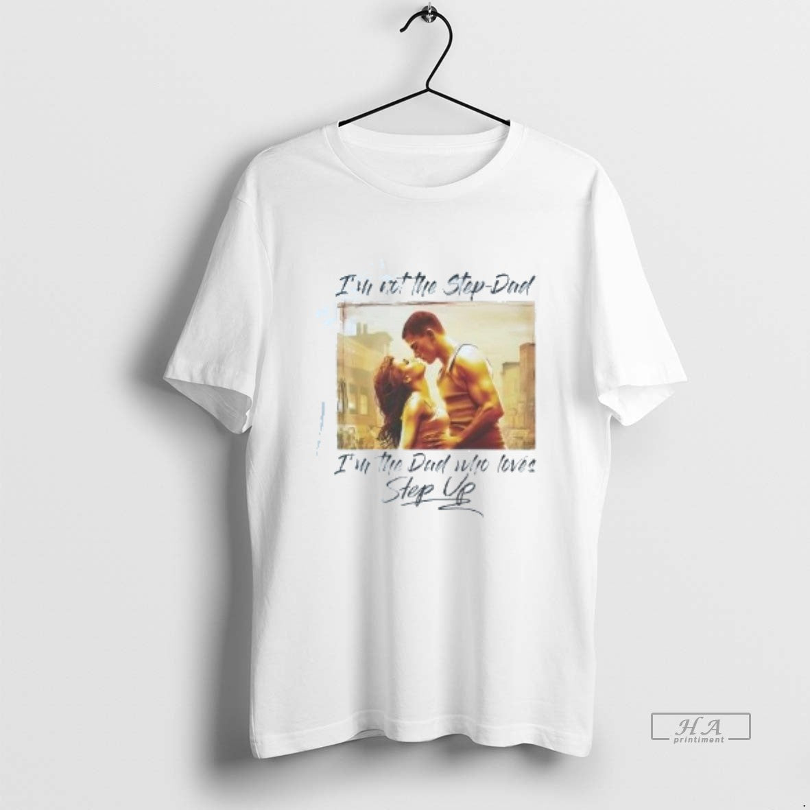 Official Im Not Step Dad Im The Dad Who Loves Step Up T-Shirts, Hoodie, Sweatshirt | InkNestWear.com
