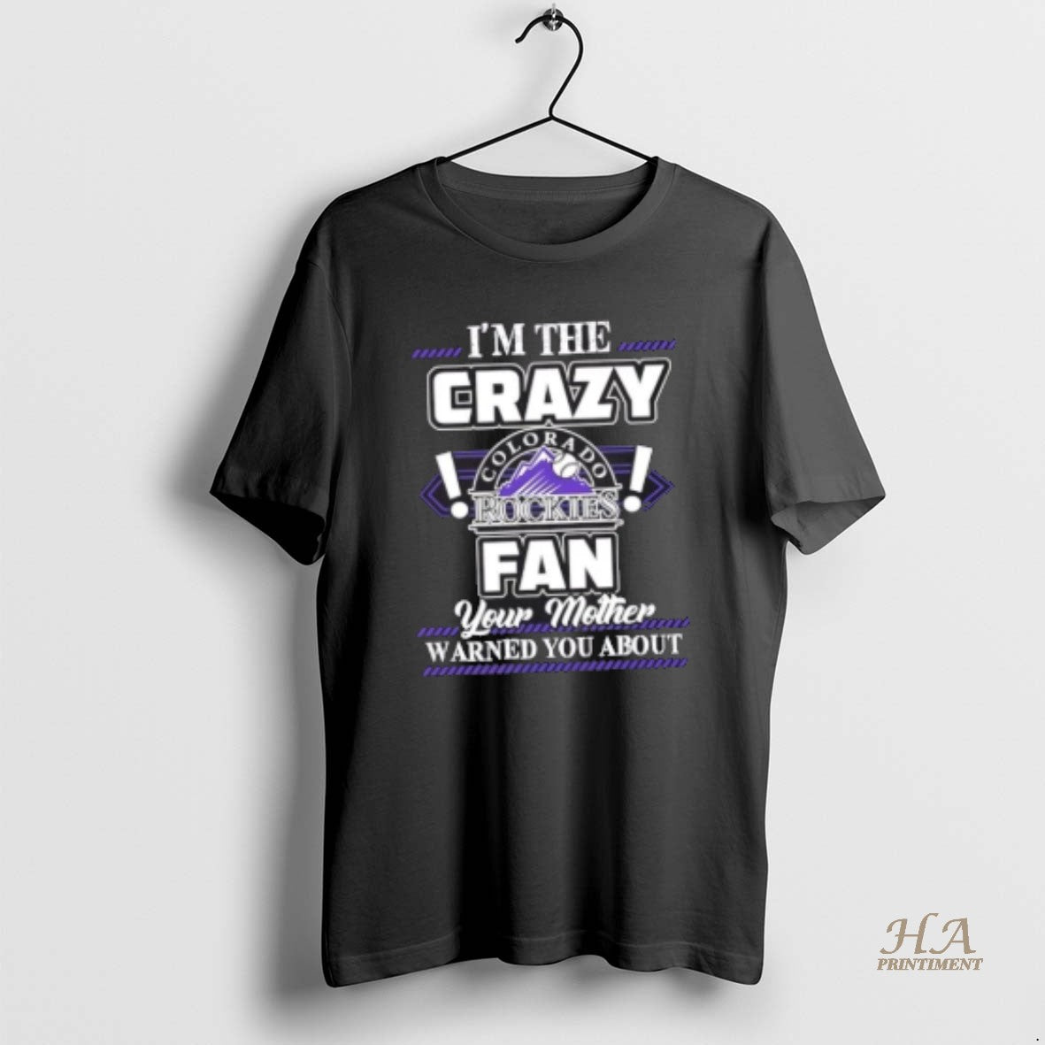 Official Im The Crazy Colorado Rockies Fan Your Mother Warned You About T-Shirts, Hoodie, Sweatshirt | InkNestWear.com