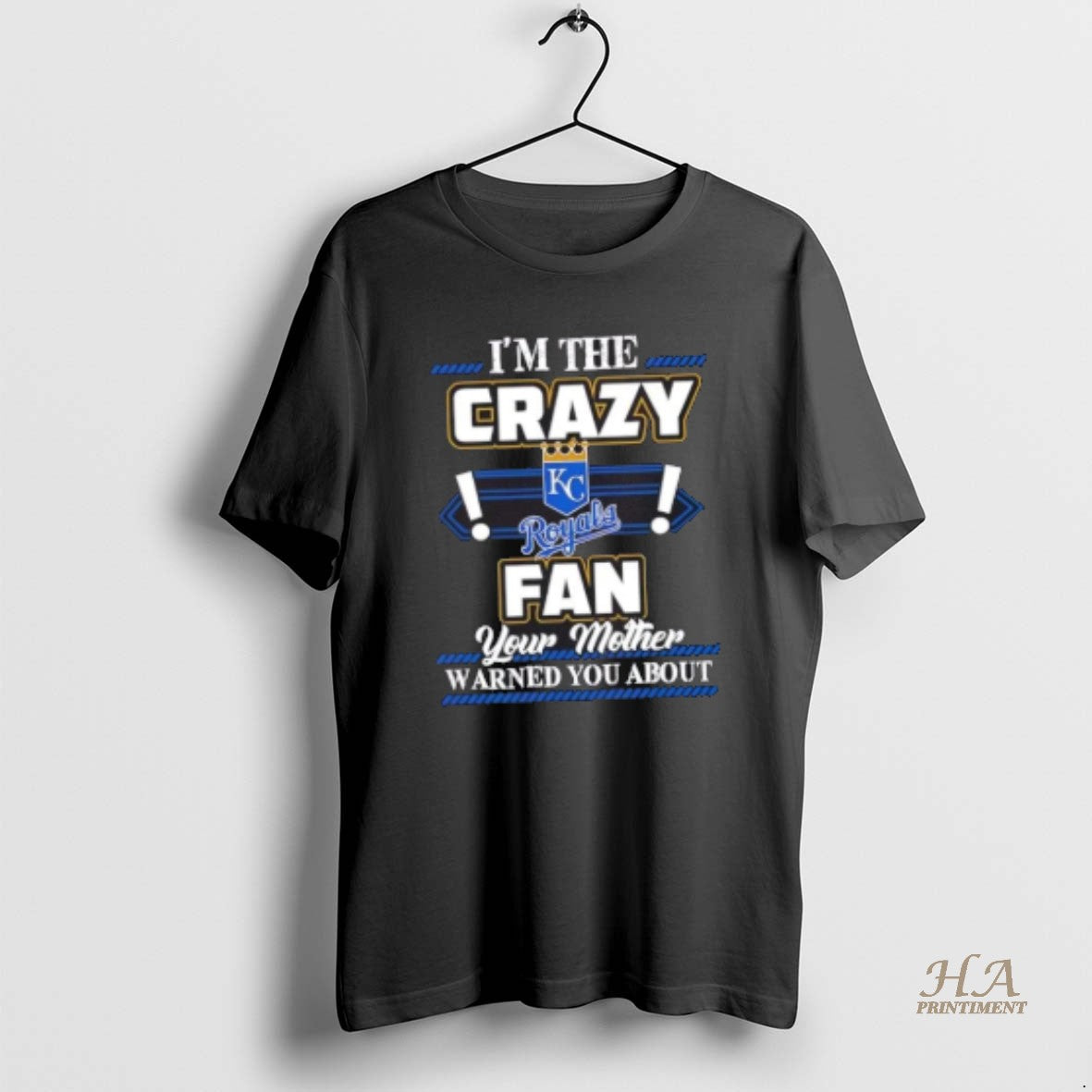 Official Im The Crazy Kansas City Royals Fan Your Mother Warned You About T-Shirts, Hoodie, Sweatshirt | InkNestWear.com