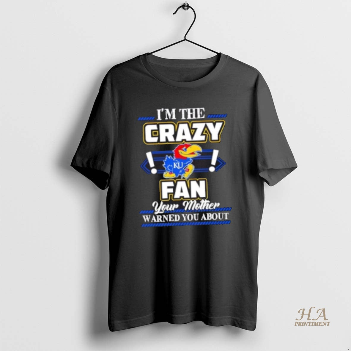 Official Im The Crazy Kansas Jayhawks Fan Your Mother Warned You About T-Shirts, Hoodie, Sweatshirt | InkNestWear.com