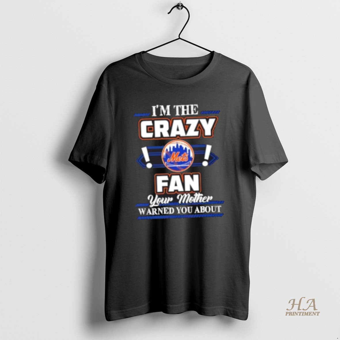 Official Im The Crazy New York Mets Fan Your Mother Warned You About T-Shirts, Hoodie, Sweatshirt | InkNestWear.com