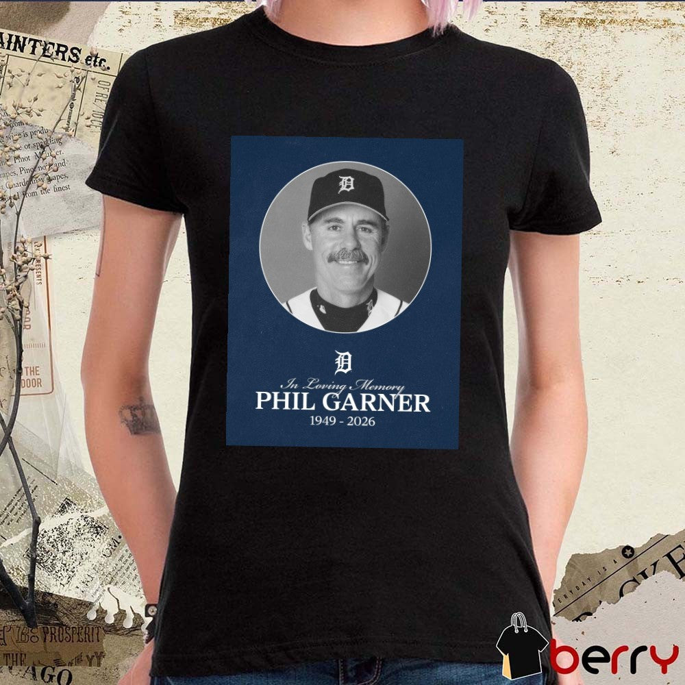 In Loving Memory Phil Garner 1949 – 2026 Detroit Tigers Poster t-shirt