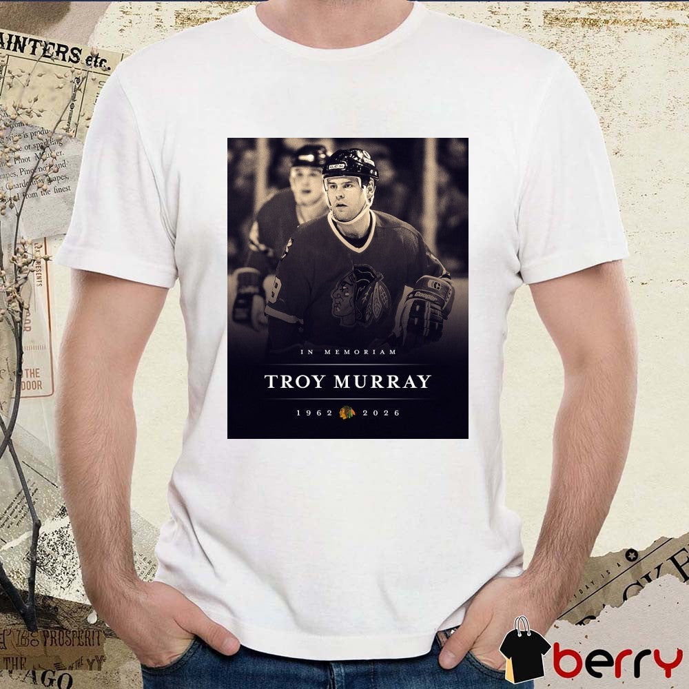 In Memoriam Troy Murray 1962 – 2026 Chicago Blackhawks Poster t-shirt